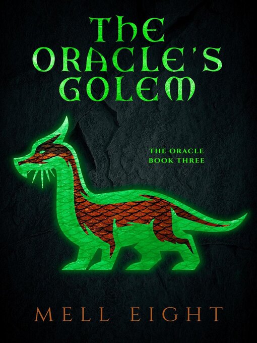 Title details for The Oracle's Golem by Mell Eight - Available